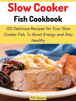 cover image of Slow Cooker Fish Cookbook